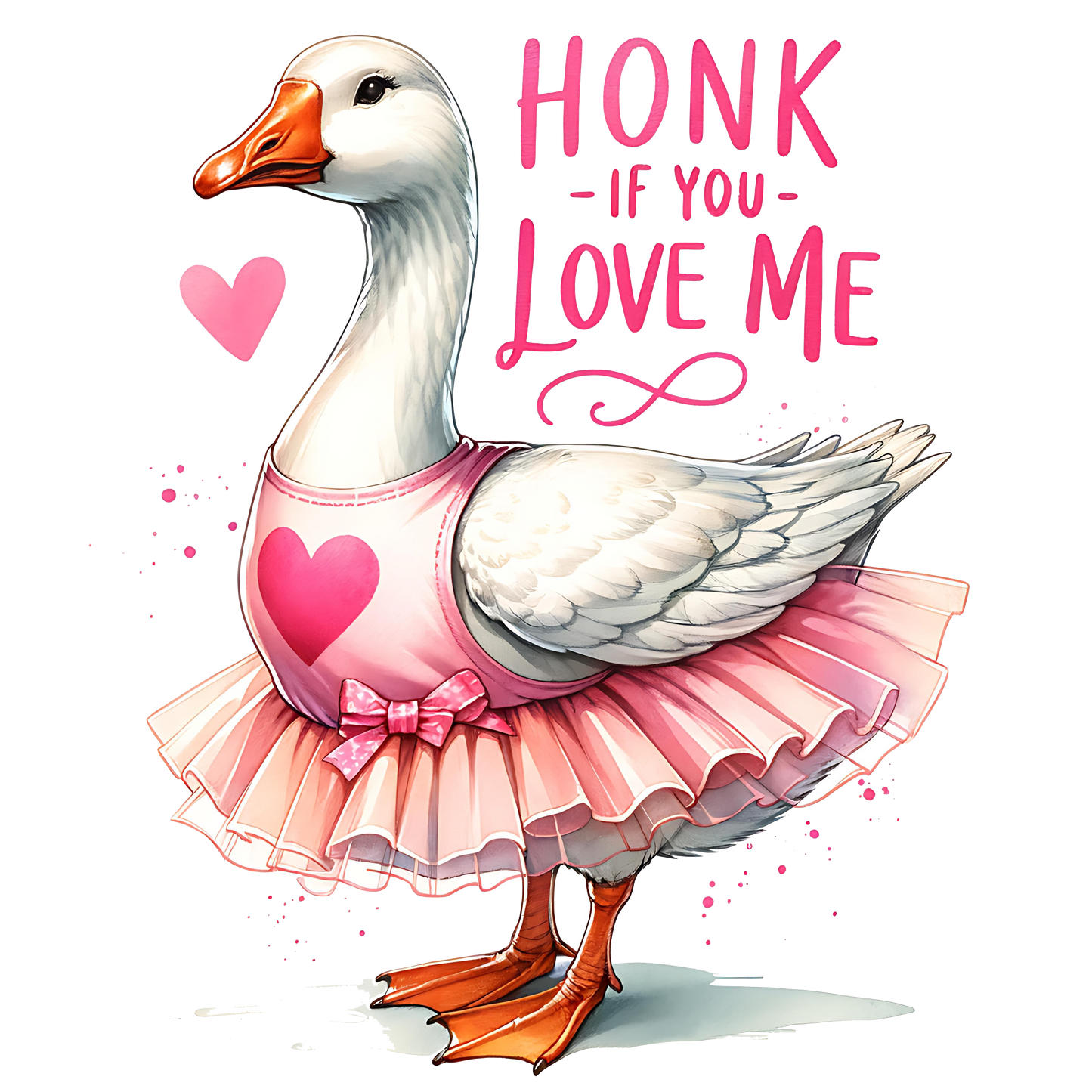 Honk if You Love Me DTF Transfer