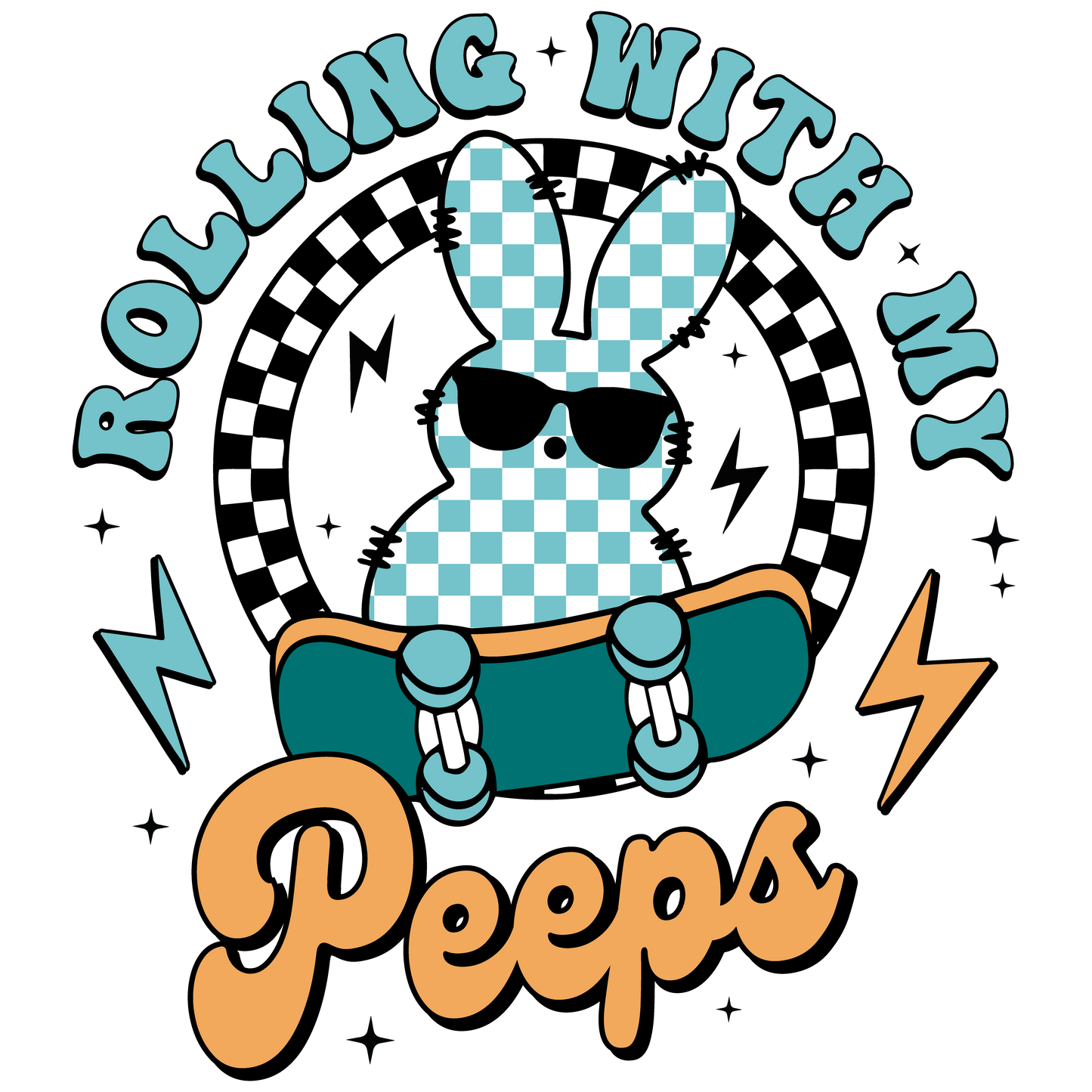 Rolling WIth My Peeps DTF Transfer