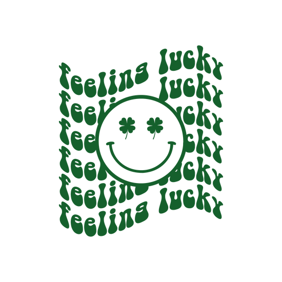 Feeling Lucky Smile DTF Transfer