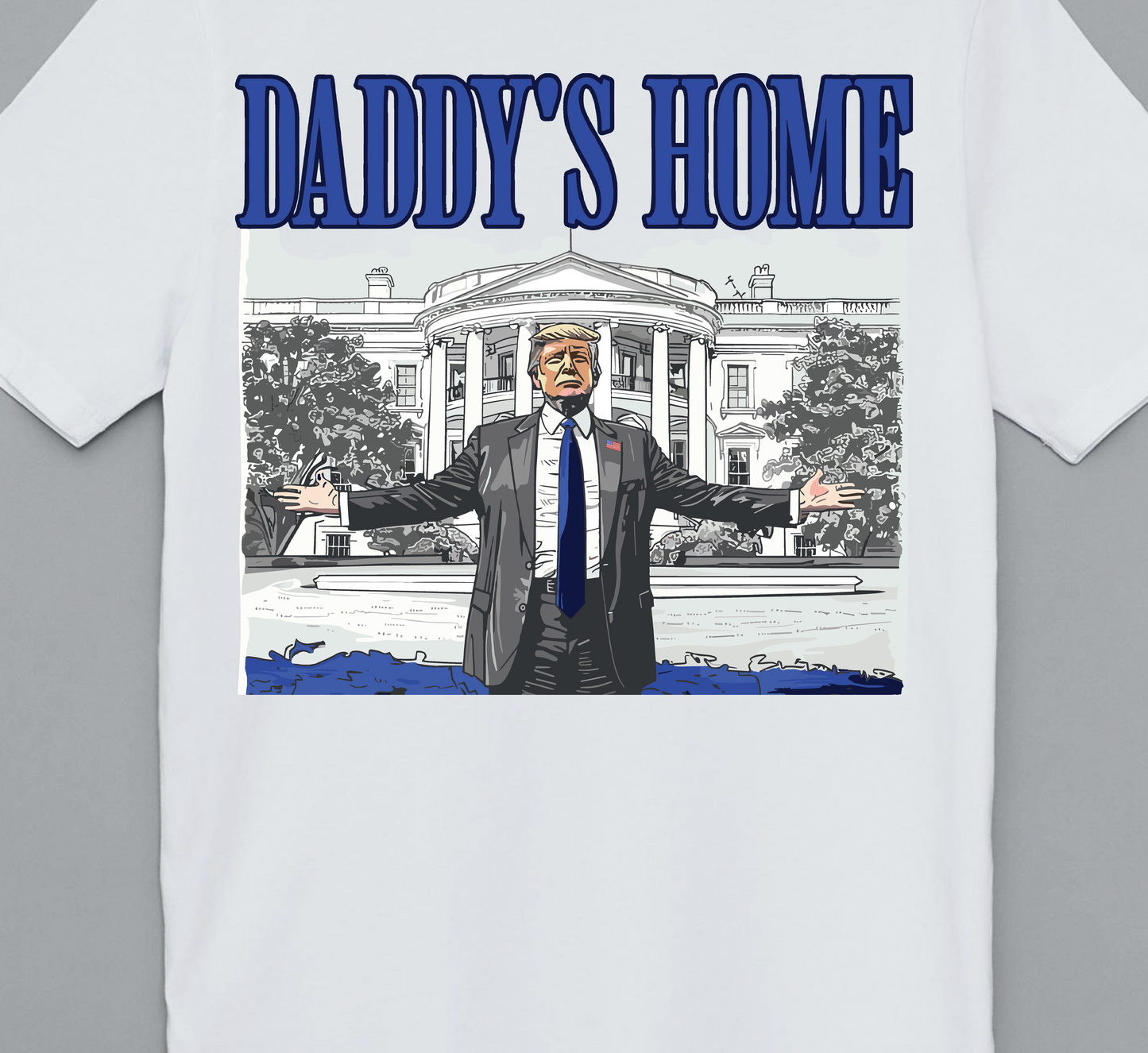 Trump Blue Daddy's Home t-shirt