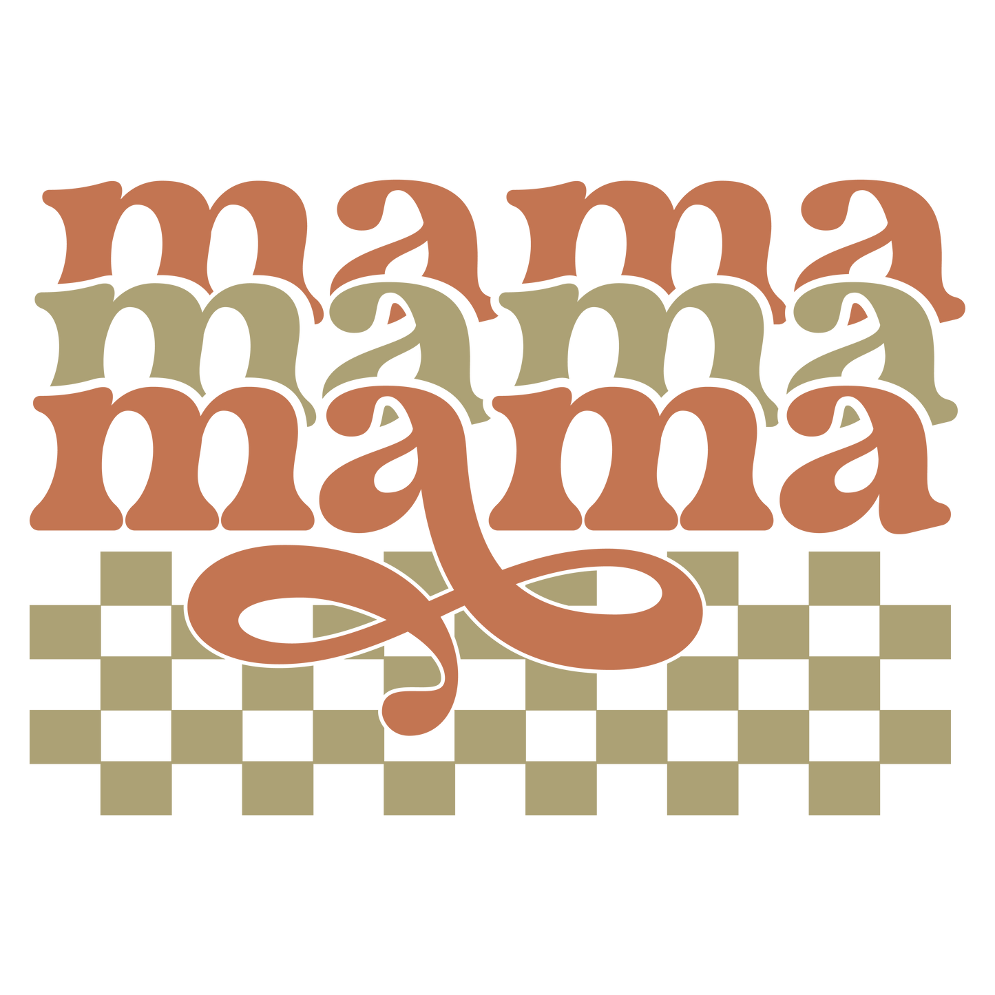 Mama Mama Mama DTF Transfer